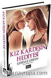 Kız Kardeşin Hediyesi