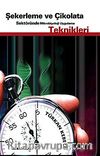 Şekerleme ve Çikolata Sektöründe Mikrobiyoloji Uygulama Teknikleri