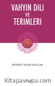 Vahyin Dili ve Terimleri