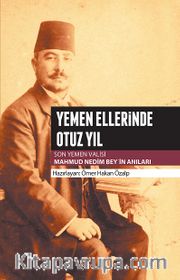 Yemen Ellerinde Otuz Yıl