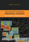 Kırsaldan Kente Göç Sürecinde Mekansal Değişim(Mekansal Dizim Yöntemiyle Analiz)