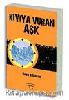 Kıyıya Vuran Aşk