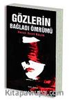 Gözlerin Bağladı Ömrümü