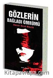 Gözlerin Bağladı Ömrümü