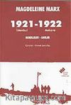 Magdeleine Marx 1921-1922 &İstanbul-Ankara Makaleler- Anılar
