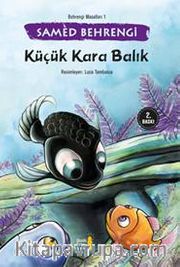 Küçük Kara Balık / Behrengi Masalları 1