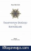 Tasavvufun Doğuşu ve Kaynakları