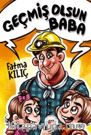 Geçmiş Olsun Baba