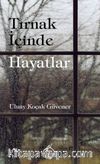 Tırnak İçinde Hayatlar