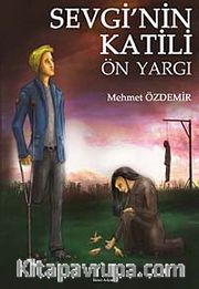 Sevgi'nin Katili Ön Yargı