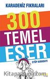 300 Temel Eser