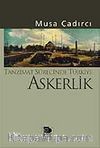 Tanzimat Sürecinde Türkiye-Askerlik