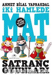 Satranç Oyunları - İki Hamlede Mat (Orta ve İleri Seviye)