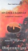 Divançe-i İlahiyat & Sadefiyye - Pendiyye