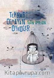 Tekrarı Olmayan Öyküler