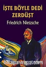 İşte Böyle Dedi Zerdüşt / Ciltsiz
