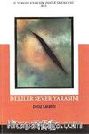 Deliler Sever Yarasını