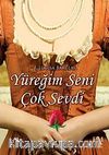 Yüreğim Seni Çok Sevdi