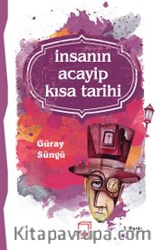 İnsanın Acayip Kısa Tarihi