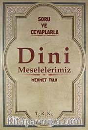 Soru ve Cevaplarla Dini Meselelerimiz 7. Cilt