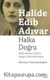 Halka Doğru Büyük Mecmua (1919) ve Yedigün (1936-1939) Yazıları