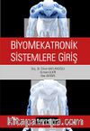 Biyomekatronik Sistemlere Giriş