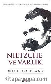 Nietzche ve Varlık