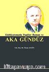Edebiyatımızda Popüler Roman ve Aka Gündüz