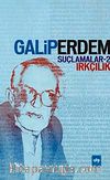 Suçlamalar -2 / Irkçılık