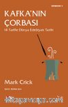 Kafka'nın Çorbası & 14 Tarifle Dünya Edebiyatı Tarihi