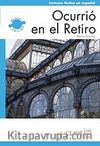 Ocurrio en el Retiro (LFEE Nivel-2) B1
