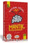 Tüm Sınavlar İçin Sözel-Sayısal Mantık Tamamı Çözümlü Soru Bankası