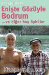 Enişte Gözüyle Bodrum ve Diğer Hoş Öyküler