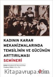 Kadının Karar Mekanizmalarında Temsilinin ve Gücünün Arttırılması Semineri