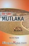 Bir Gün Mutlaka