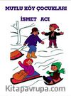 Mutlu Köy Çocukları