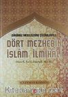 Günümüz Meselelerine Çözümleriyle Dört Mezhebin İslam İlmihali (Hanefi, Şafii, Hanbeli, Maliki)