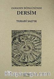 Zamanın Döngüsünde Dersim
