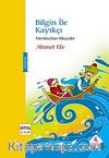 Bilgin İle Kayıkçı  / Mevlana'dan Hikayeler