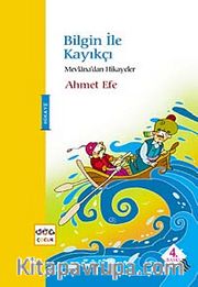Bilgin İle Kayıkçı  / Mevlana'dan Hikayeler