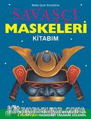 Savaşçı Maskeleri Kitabım