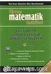 Öğreten Matematik Fasikülleri & Vektörler Uzayda Vektör, Doğru Ve Düzlem / Konu Anlatımlı