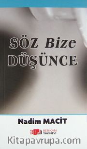Söz Bize Düşünce