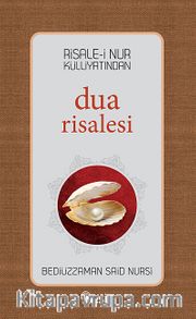 Risale-i Nur Külliyatından Dua Risalesi