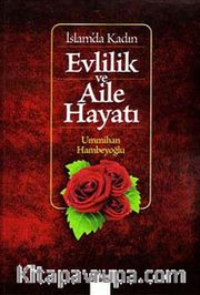 İslam'da Kadın Evlilik ve Aile Hayatı