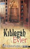 Kıblegah Evler (Ciltli) (Cd'li)