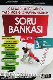 İcra Müdürlüğü Müdür Yardımcılığı  Sınavına Hazırlık Soru Bankası 2012