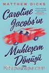 Caroline Jacobs’ın Muhteşem Dönüşü