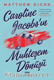 Caroline Jacobs’ın Muhteşem Dönüşü