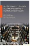 Bilişim Teknolojilerinin Bilgi Merkezlerine ve Hizmetlerine Etkileri